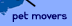 Pet Movers